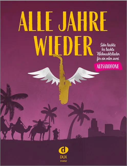 Alle Jahre wieder - Altsaxofon